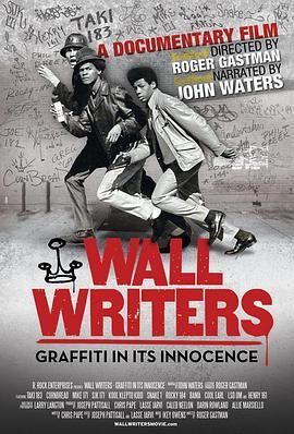 墙作家们 Wall Writers (2016) - 毒蛇电影