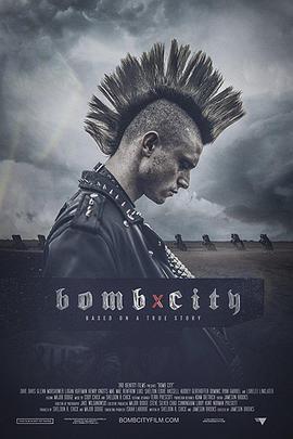 炸弹之城 Bomb City (2017) - 毒蛇电影