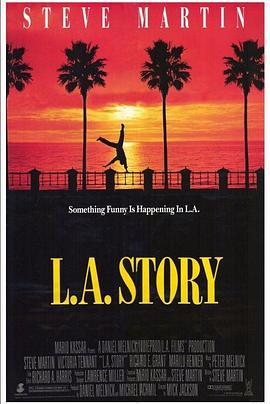 爱就是这么奇妙 L.A. Story (1991) - 毒蛇电影