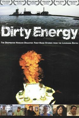 肮脏能源 Dirty Energy (2012) - 毒蛇电影