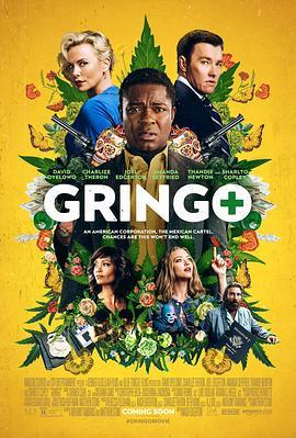 外国佬 Gringo (2018) - 毒蛇电影