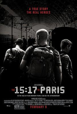 15点17分，启程巴黎 The 15:17 to Paris (2018) - 毒蛇电影