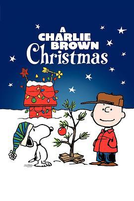 查理布朗的圣诞节 A Charlie Brown Christmas (1965) - 毒蛇电影