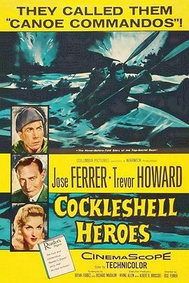 轻舟英雄 The Cockleshell Heroes (1955) - 毒蛇电影