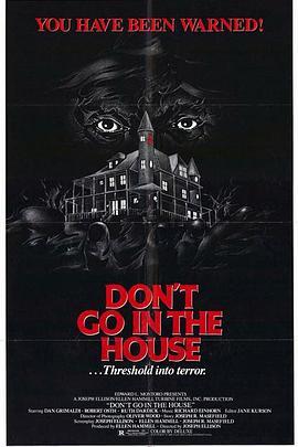 不要进屋 Don't Go in the House (1979) - 毒蛇电影