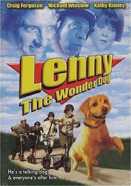 超能狗兰尼 Lenny the Wonder Dog (2005) - 毒蛇电影