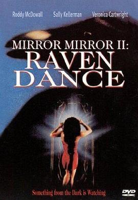 禁入魔镜2：黑舞 Mirror, Mirror 2: Raven Dance (1994) - 毒蛇电影