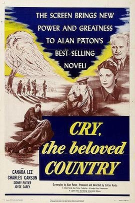 非洲的愤怒 Cry, the Beloved Country (1952) - 毒蛇电影