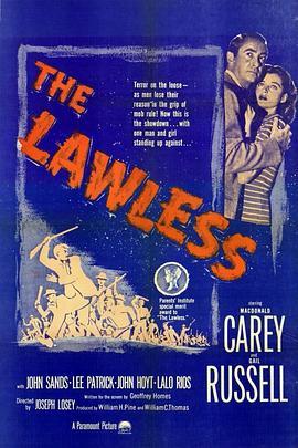 无法之地 The Lawless (1950) - 毒蛇电影