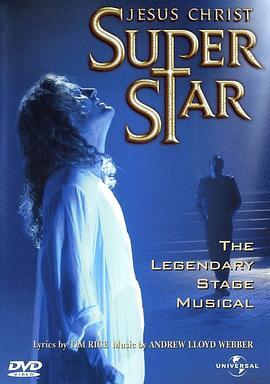 耶稣基督万世巨星 Great Performances: Jesus Christ Superstar (2000) - 毒蛇电影