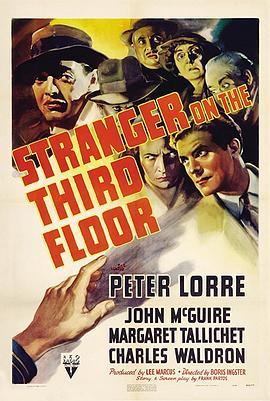 三楼的陌生人 Stranger on the Third Floor (1940) - 毒蛇电影