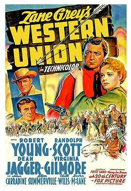 西部联盟 Western Union (1941) - 毒蛇电影