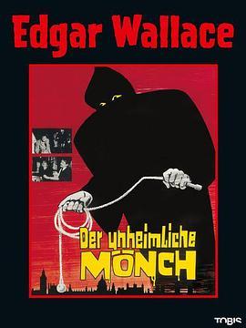 阴险僧人 Der unheimliche Mönch (1965) - 毒蛇电影