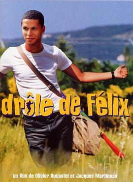 巧克力男孩 Drôle de Félix (2000) - 毒蛇电影