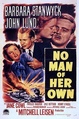 得不到的男人 No Man of Her Own (1950) - 毒蛇电影