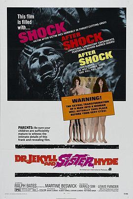 杰凯尔博士和海德妹妹 Dr Jekyll & Sister Hyde (1971) - 毒蛇电影