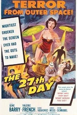 第27天生死劫 The 27th Day (1957) - 毒蛇电影