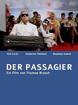 欢迎光临德国 Der Passagier (1988) - 毒蛇电影