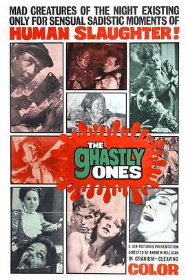 那些可怕的 The Ghastly Ones (1968) - 毒蛇电影