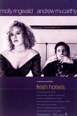 新马 Fresh Horses (1988) - 毒蛇电影