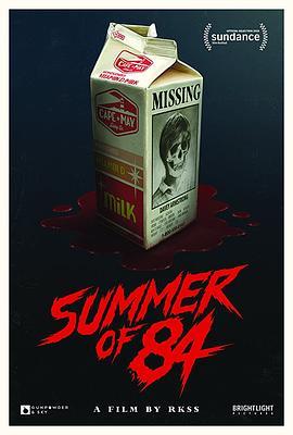 八四年夏天 Summer of 84 (2018) - 毒蛇电影