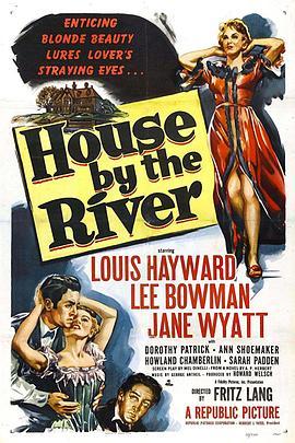 涨潮小屋 House by the River (1950) - 毒蛇电影