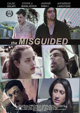 误入歧途 The Misguided (2017) - 毒蛇电影