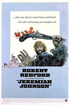 猛虎过山 Jeremiah Johnson (1972) - 毒蛇电影