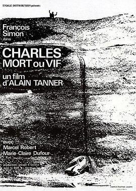 夏尔之存亡 Charles mort ou vif (1969) - 毒蛇电影