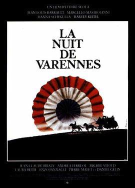 瓦伦之夜 La nuit de Varennes (1982) - 毒蛇电影