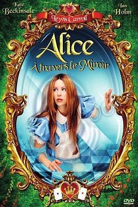 爱丽丝镜中游 Alice Through the Looking Glass (1998) - 毒蛇电影