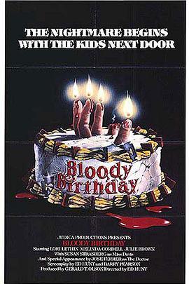 血腥生日 Bloody Birthday (1981) - 毒蛇电影