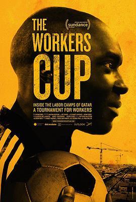 工人奖杯 The Workers Cup (2017) - 毒蛇电影