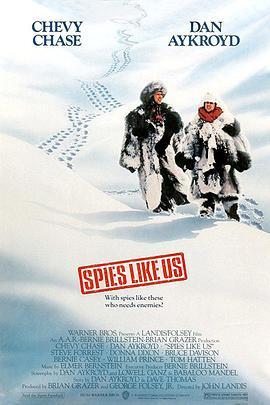 光棍出差 Spies Like Us (1985) - 毒蛇电影