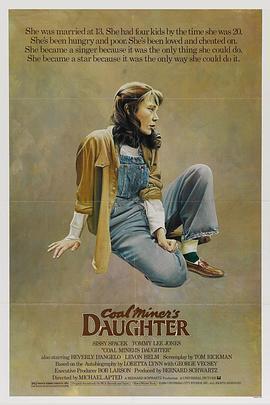 矿工的女儿 Coal Miner's Daughter (1980) - 毒蛇电影