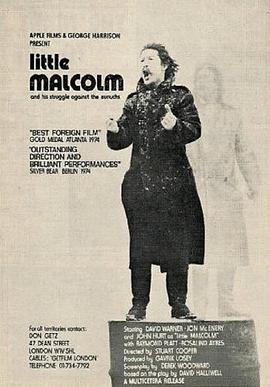 小马尔科姆 Little Malcolm and His Struggle Against the Eunuchs (1974) - 毒蛇电影