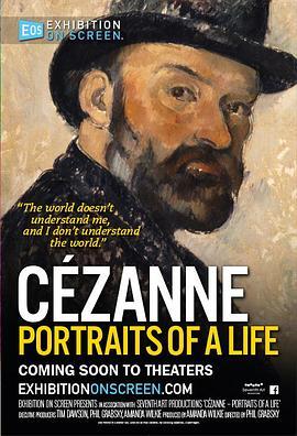 银幕上的展览：塞尚 Exhibition on Screen: Cézanne - Portraits of a Life (2018) - 毒蛇电影