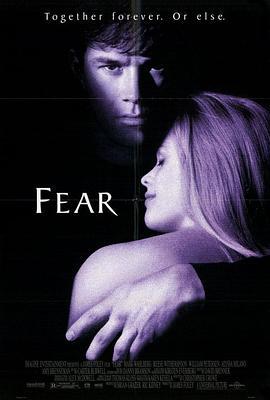 致命的危机 Fear (1996) - 毒蛇电影