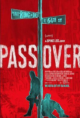 越界 Pass Over (2018) - 毒蛇电影