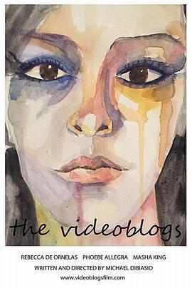 the-videoblogs  (2017) - 毒蛇电影