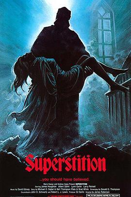 魔刀 Superstition (1982) - 毒蛇电影