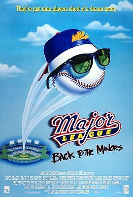 大联盟3 Major League: Back to the Minors (1998) - 毒蛇电影