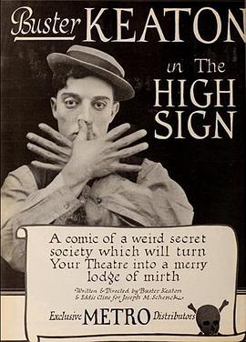 暗号 The 'High Sign' (1921) - 毒蛇电影