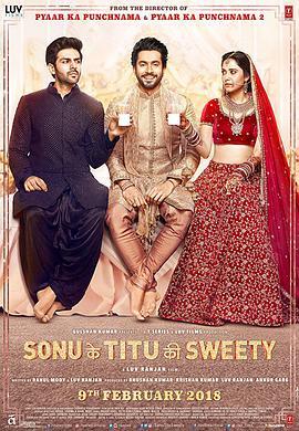 德里三人行 Sonu Ke Titu Ki Sweety (2018) - 毒蛇电影