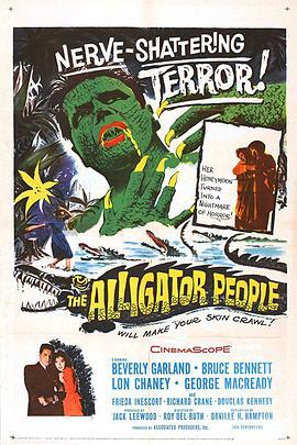 鳄鱼变 The Alligator People (1959) - 毒蛇电影