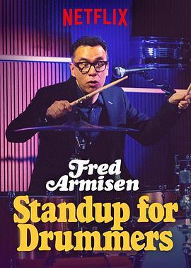 Fred Armisen: Standup For Drummers  (2018) - 毒蛇电影