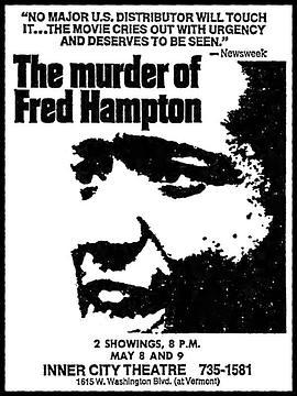 谋杀弗莱德·汉普顿 The Murder of Fred Hampton (1971) - 毒蛇电影