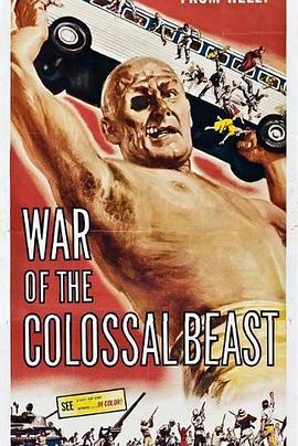 巨人来袭 War of the Colossal Beast (1958) - 毒蛇电影