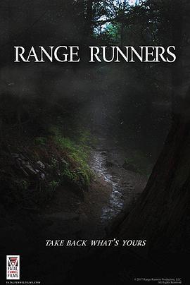 野地逃生 Range Runners (2019) - 毒蛇电影