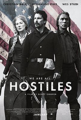 敌对分子 Hostiles (2017) - 毒蛇电影